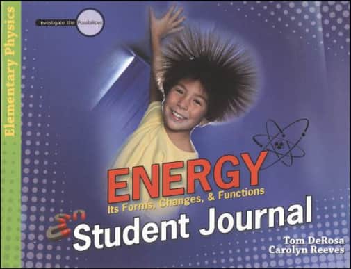 Energy: Its Forms, Changes & Functions Student Journal