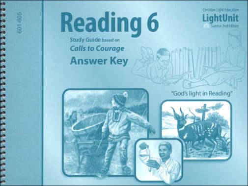 Calls to Courage Worktext Answer Key - Sunrise 2nd Edition