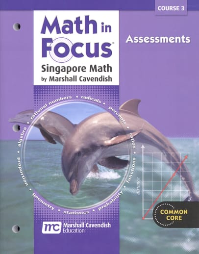 Math in Focus Course 3 Assessments (Gr 8)