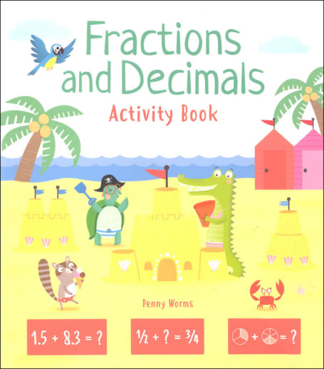 Fractions and Decimals Activity Book