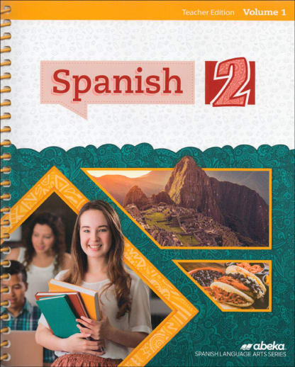 Abeka Spanish 2 Teacher Edition, Volume 1