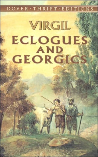 Eclogues and Georgics by Virgil (Thrift Edition)
