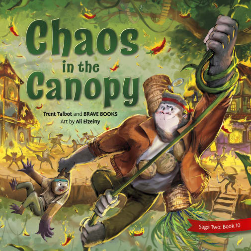 Chaos in the Canopy (Saga Two: Iron Chaos)