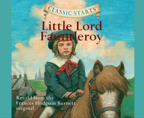 Little Lord Fauntleroy Classic Starts CD