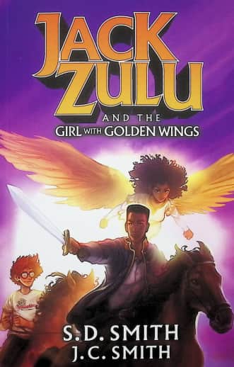 Jack Zulu and the Girl with Golden Wings by S. D. Smith