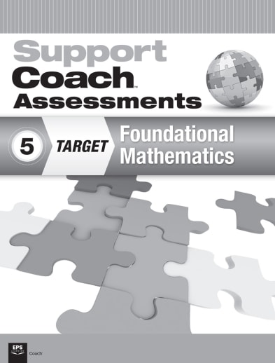 Support Coach Target: Foundational Mathematics Assessments Grade 5