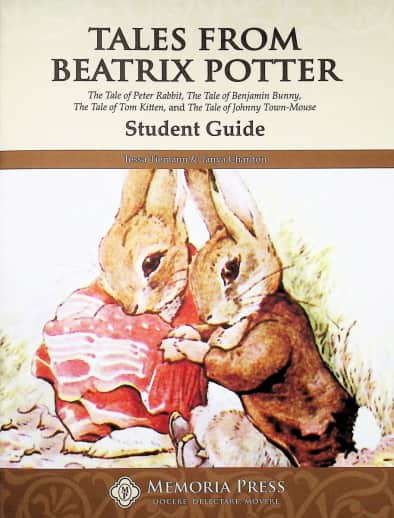 Tales from Beatrix Potter Student Guide | Memoria Press