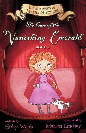 The Mysteries of Maisie Hitchins Book 2: The Case of the Vanishing Emerald