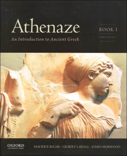 Athenaze: Introduction to Ancient Greek Book I Third Edition Revised