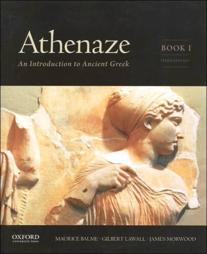 Athenaze: Introduction to Ancient Greek Book I (Third Edition Revised)