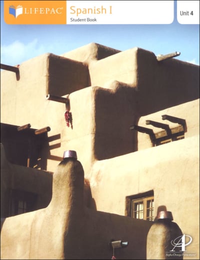 Spanish 1 Lifepac - Unit 4 Worktext