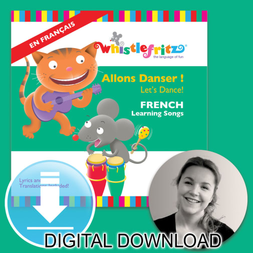 Whistlefritz French Learning Songs: Allons Danser!/Let's Dance! (digital download)