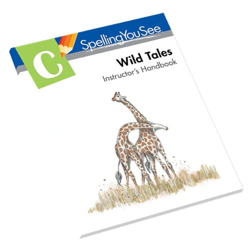 Spelling You See Level C: Wild Tales Instructor's Handbook (Revised Edition)