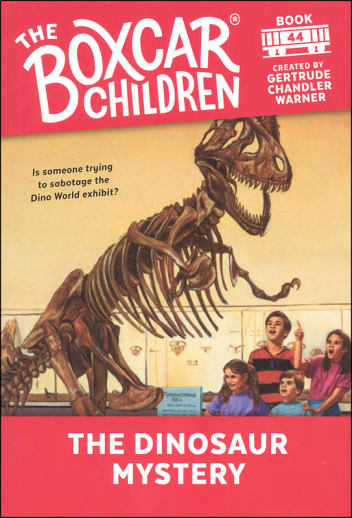 The Boxcar Children Book 44: The Dinosaur Mystery
