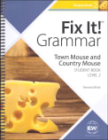 IEW Fix It! Grammar: Level 2 Town Mouse/Country Mouse Student Book
