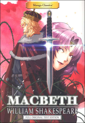 Macbeth by William Shakespeare (Manga Classics)