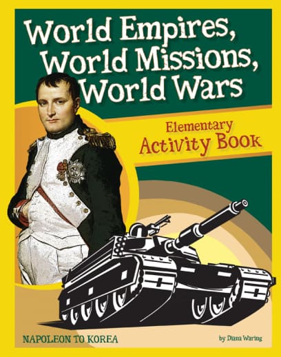 World Empires, World Missions, World Wars Elementary Activity Book