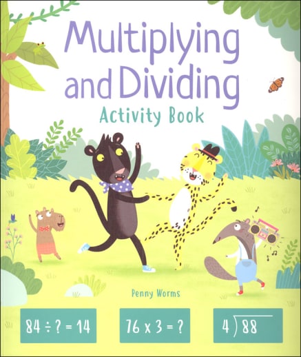 Multiplying and Dividing Activity Book