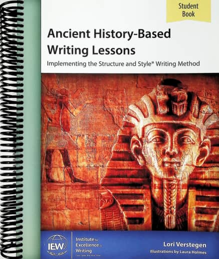IEW Ancient History-Based Writing Lessons Student Book Sixth Edition