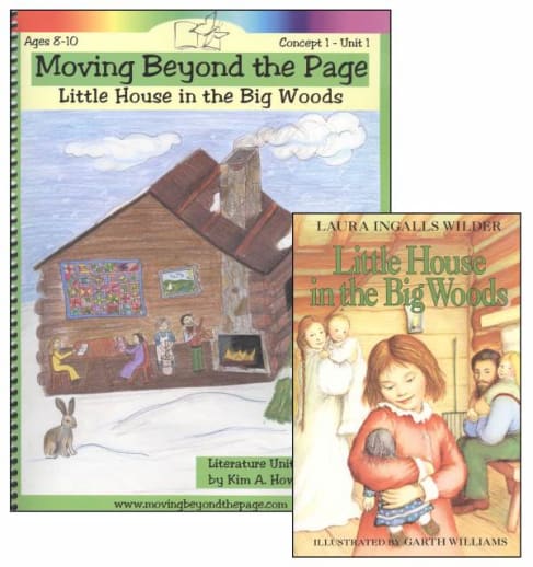 Moving Beyond the Page: Little House in the Big Woods Literature Unit Package