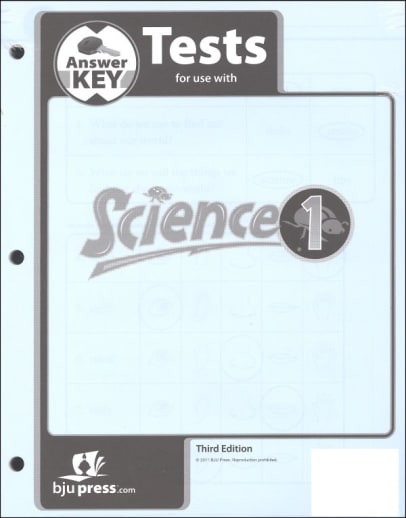 BJU Press Science 1 Testpack Answer Key 3rd Edition