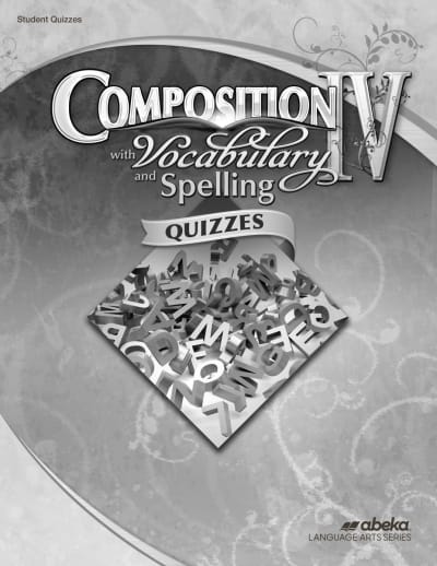 Abeka Composition with Vocabulary and Spelling IV Quiz Book - Revised