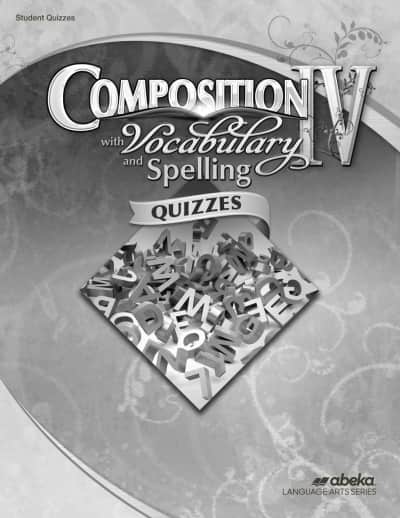 Abeka Composition with Vocabulary and Spelling IV Quiz Book - Revised