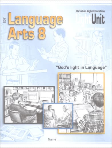 Christian Light Language Arts LightUnit 807 Sunrise Edition
