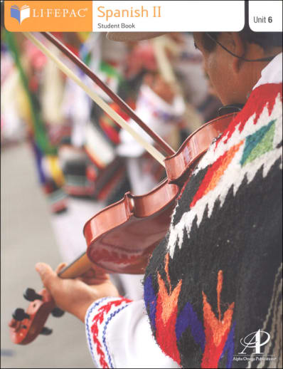 Spanish II Lifepac - Unit 6 Worktext