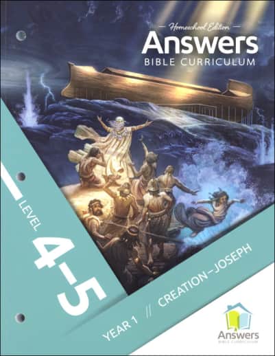 Answers Bible Curriculum Homeschool: 4-5 Student Book: Year 1