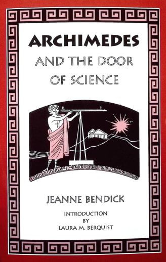 Archimedes and the Door of Science by Jeanne Bendick (Bethlehem Books)