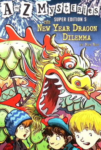 A to Z Mysteries Super Edition #5: New Year Dragon Dilemma