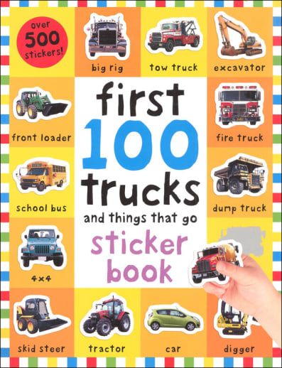 First 100 Trucks and Things That Go Sticker Book