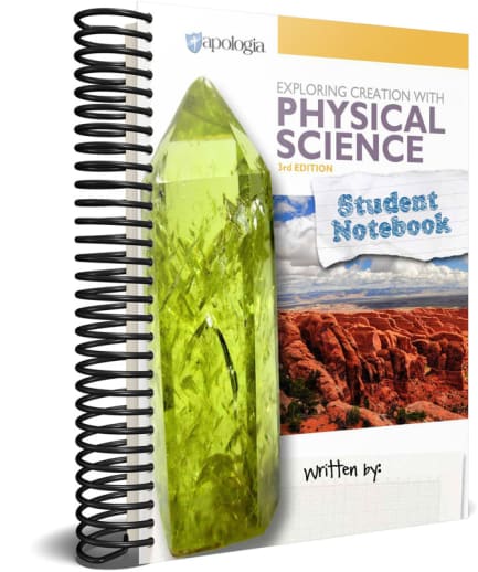 Exploring Creation with Physical Science Student Notebook (3rd Edition)