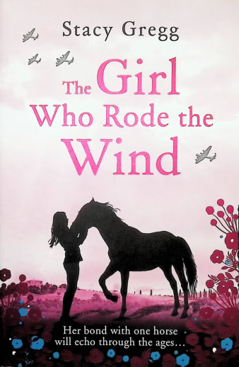 The Girl Who Rode the Wind by Stacy Gregg