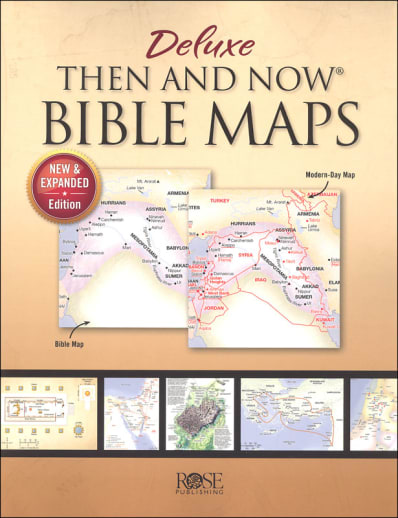 Deluxe Then and Now Bible Maps (New & Expanded) - paperback