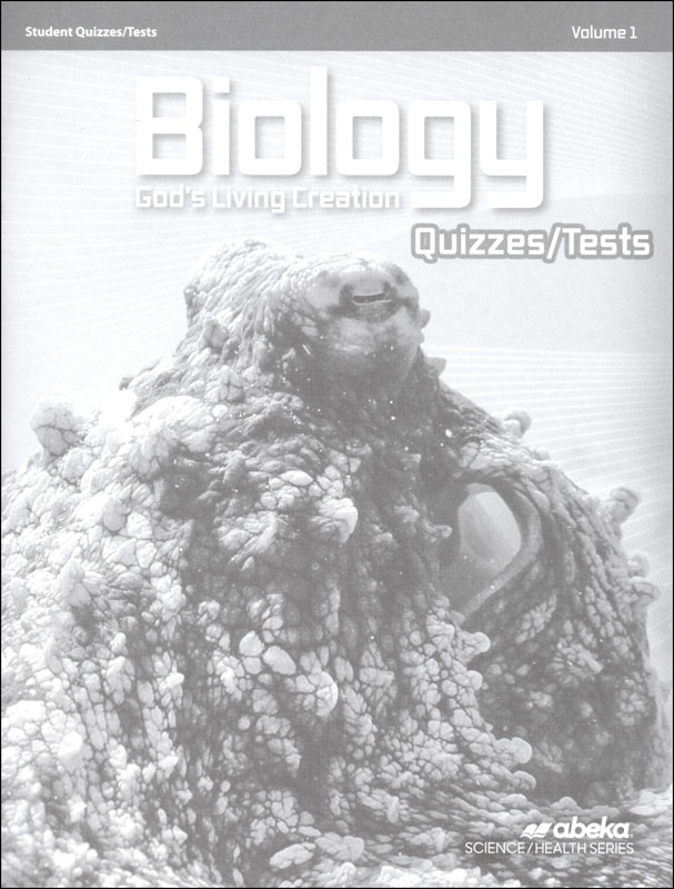 Biology God's Living Creation Quiz and Test Book Volume 1 (5th Edition)