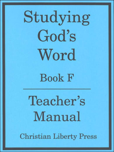 Studying God's Word Book F Teacher's Manual