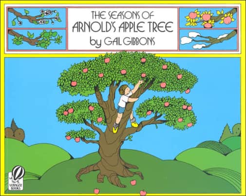 The Seasons of Arnold's Apple Tree by Gail Gibbons
