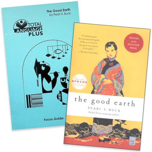 The Good Earth: Total Language Plus Focus Guide and Book