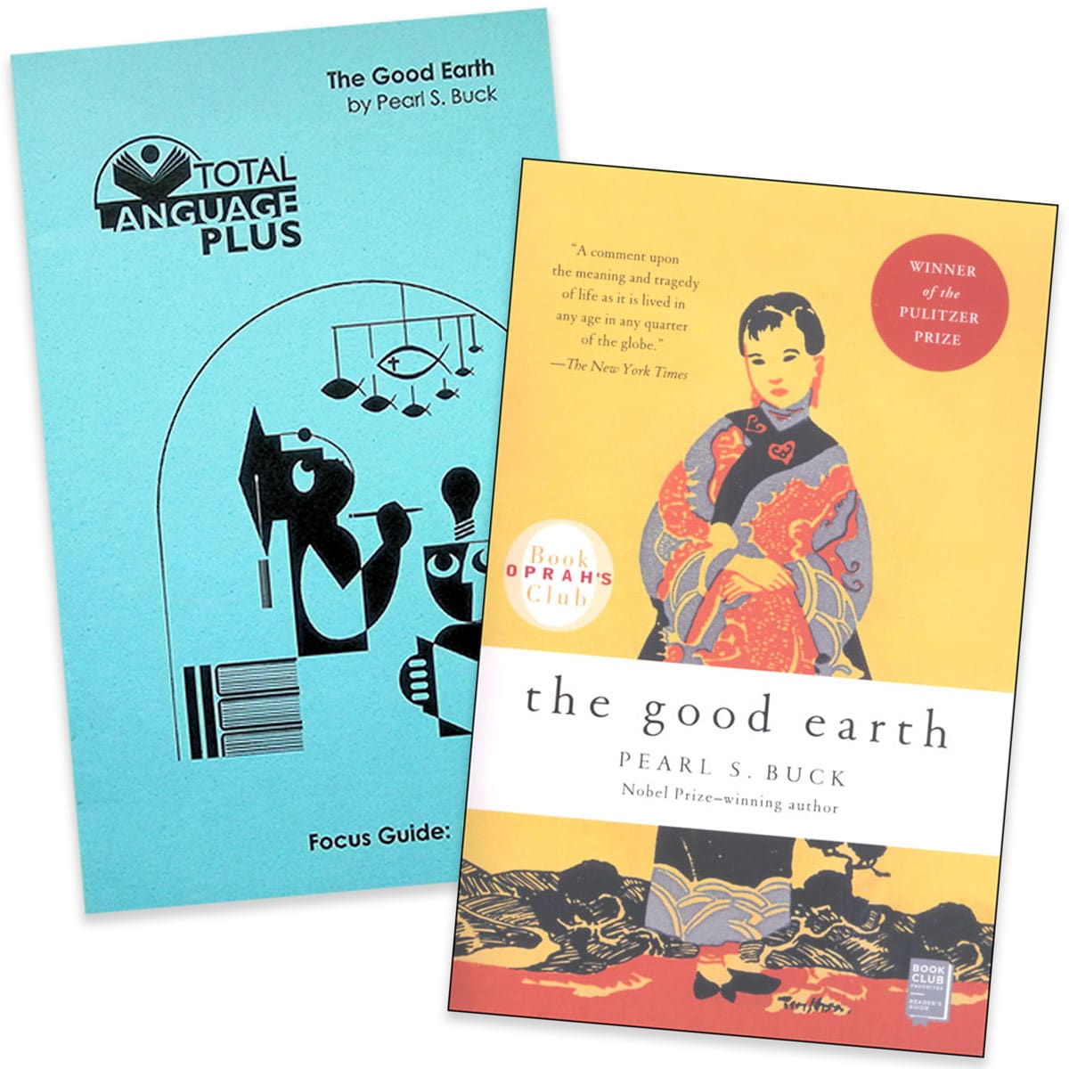 The Good Earth: Total Language Plus Focus Guide and Book