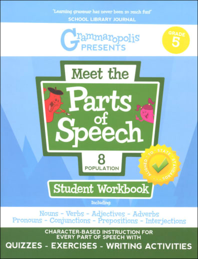 Meet the Parts of Speech Student Workbook Grade 5 (Grammaropolis)
