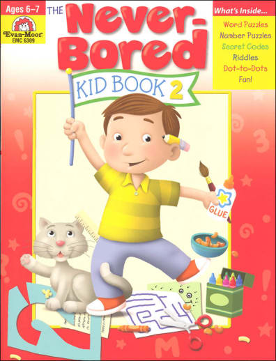 Never-Bored Kid Book 2, Ages 6-7