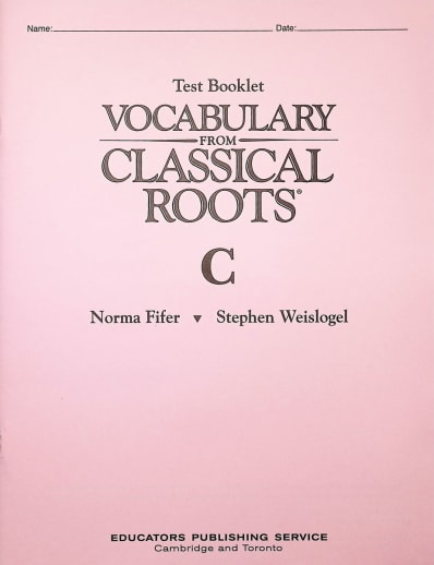 Vocabulary From Classical Roots C Test & Key