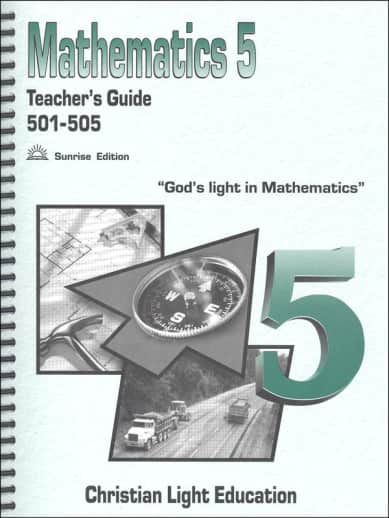 Christian Light Mathematics Teacher's Guide 501-505 Sunrise Edition