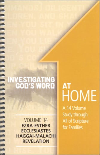 Investigating God's Word at Home Volume 14