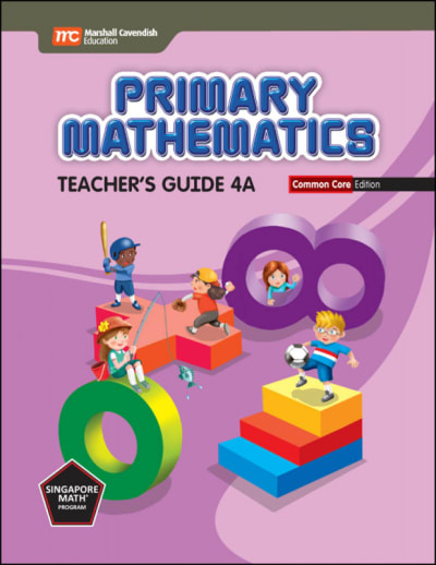 Primary Mathematics Common Core Edition Teacher's Guide 4A
