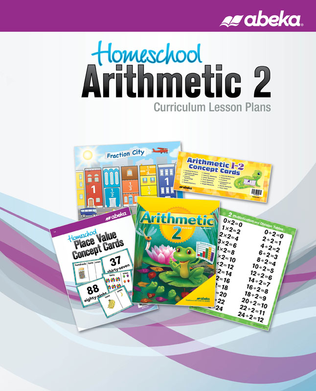 Arithmetic 2 Homeschool Curriculum Lesson Plans (2nd Edition)