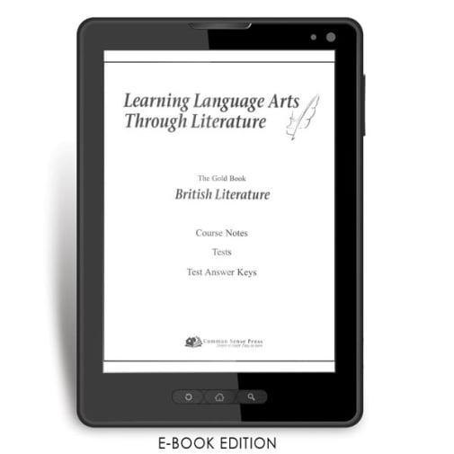 Learning Language Arts Through Literature Gold - British Literature (3rd Edition) Notes, Tests, Answers e-book
