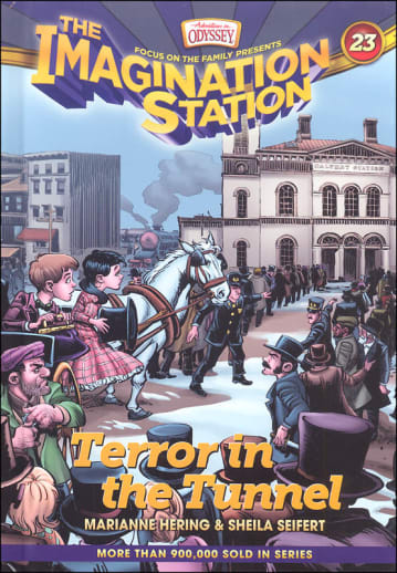 Terror in the Tunnel (Imagination Station #23)- Hardcover